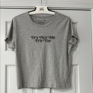 Grey "It's Not Me It's You" Cropped T-Shirt XL NEW